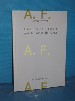 Image du vendeur pour Austreibungen Sprche wieder die Angst / MIT WIDMUNG von Arthur West mis en vente par Antiquarische Fundgrube e.U.