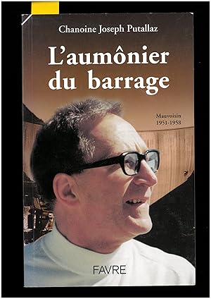 L'aumônier du barrage