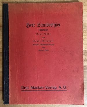 Herr Lamberthier (Satan) : Drei Akte von Louis Verneuil. Deutsche Bühnenbearbeitung von Robert Blum.