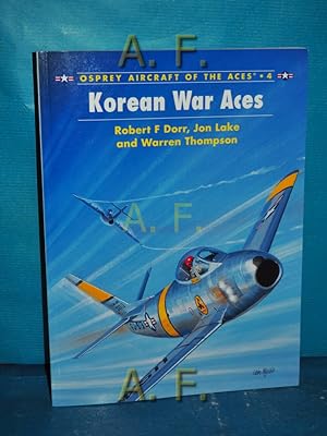Image du vendeur pour Korean War Aces (Aircraft of the Aces, Band 4) mis en vente par Antiquarische Fundgrube e.U.