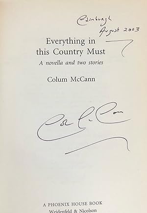 Seller image for EVERYTHING IN THIS COUNTRY MUST - First UK Printing, Signed/Dated/Located for sale by Northern Lights Rare Books and Prints