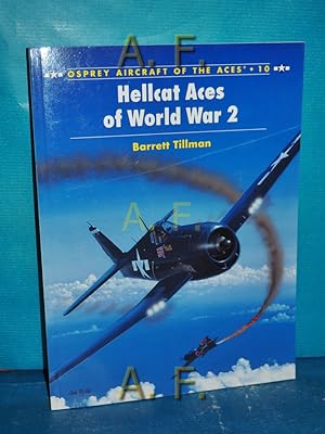 Seller image for Hellcat Aces of World War 2 (Aircraft of the Aces Band 10) for sale by Antiquarische Fundgrube e.U.