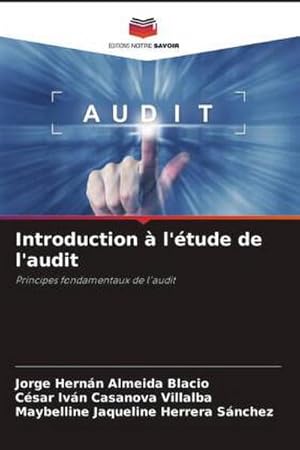 Image du vendeur pour Introduction  l'tude de l'audit : Principes fondamentaux de l'audit mis en vente par AHA-BUCH GmbH