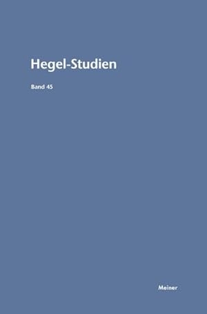 Bild des Verkufers fr Hegel-Studien Band 45 : (2010) zum Verkauf von AHA-BUCH GmbH