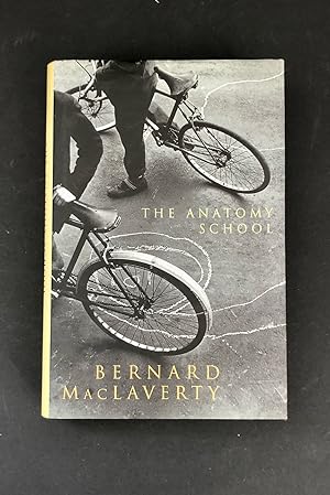 THE ANATOMY SCHOOL - First UK Printing, Signed/Dated