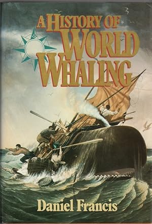 Imagen del vendedor de A History of World Whaling a la venta por Clausen Books, RMABA