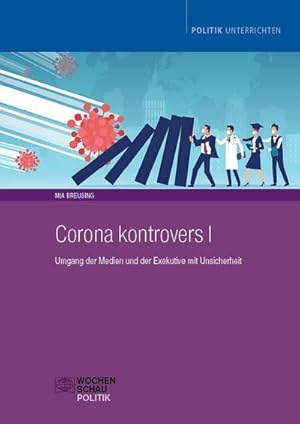 Image du vendeur pour Corona kontrovers I : Umgang der Medien und der Exekutive mit Unsicherheit mis en vente par AHA-BUCH GmbH