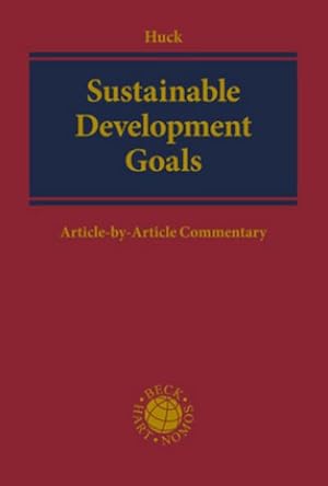 Bild des Verkufers fr Sustainable Development Goals : Article-by-Article Commentary zum Verkauf von AHA-BUCH GmbH