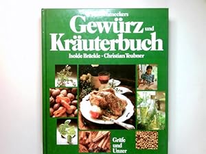 Seller image for Feinschmeckers Gewrz- und Kruterbuch : alles ber d. Kunst d. Wrzens u.d. Gewrze d. Welt. for sale by Antiquariat Buchhandel Daniel Viertel