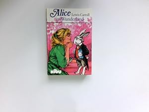 Seller image for Alice im Wunderland : Lewis Carroll. [Textbearb. Annegret Rausch-Hger] for sale by Antiquariat Buchhandel Daniel Viertel