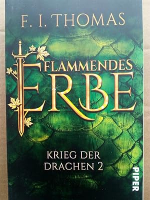 Immagine del venditore per Flammendes Erbe - Krieg der Drachen 2 venduto da Versandantiquariat Jena