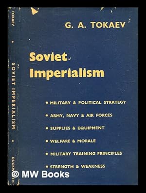 Seller image for Soviet imperialism / Grigori Aleksandrovich Tokaev for sale by MW Books