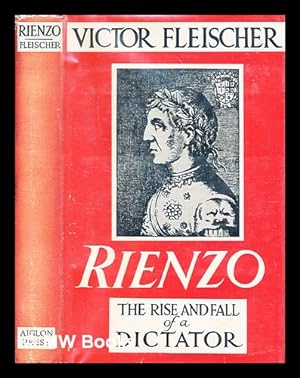 Imagen del vendedor de Rienzo : the rise and fall of a dictator / by Victor Fleischer a la venta por MW Books