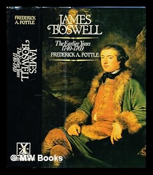 Seller image for James Boswell : the earlier years, 1740-1769 / Frederick A. Pottle for sale by MW Books
