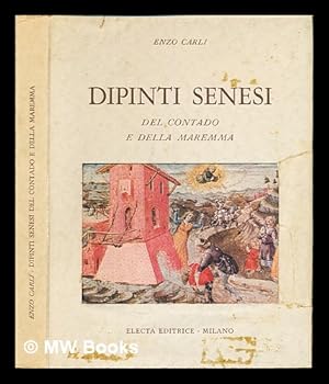 Seller image for Dipinti Senesi: del contado e della maremma for sale by MW Books