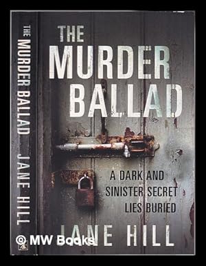 Seller image for The murder ballad / Jane Hill for sale by MW Books