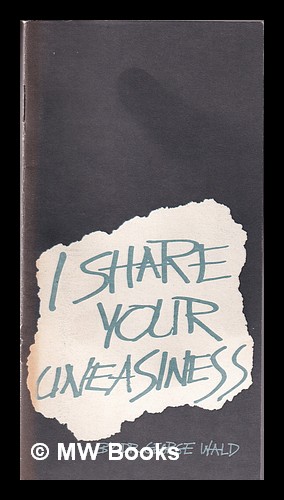 Imagen del vendedor de I share your uneasiness a la venta por MW Books