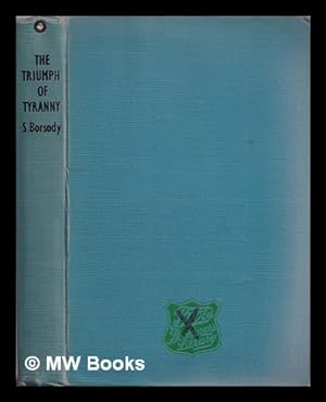 Seller image for The triumph of tyranny : the Nazi and Soviet conquest of Central Europe for sale by MW Books