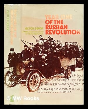 Bild des Verkufers fr Year one of the Russian revolution / (by) Victor Serge ; translated (from the French) and edited by Peter Sedgwick photographic research by Celestine Dars zum Verkauf von MW Books