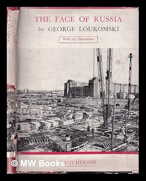 Seller image for The face of Russia / George Loukomski for sale by MW Books