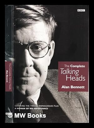 Immagine del venditore per Alan Bennet : the complete talking heads / Alan Bennett venduto da MW Books