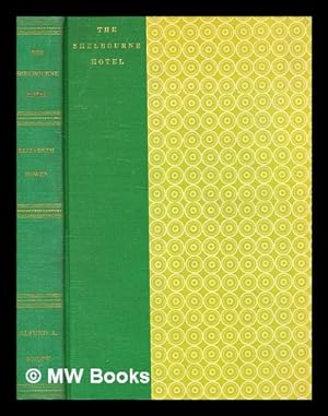 Seller image for The Shelbourne Hotel / by Elizabeth Bowen for sale by MW Books