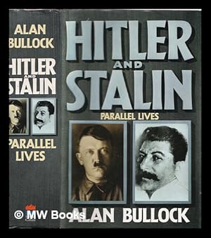 Bild des Verkufers fr Hitler and Stalin: parallel lives / Alan Bullock zum Verkauf von MW Books