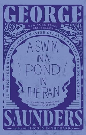 Bild des Verkäufers für Swim in a Pond in the Rain : In Which Four Russians Give a Master Class on Writing, Reading, and Life zum Verkauf von GreatBookPricesUK