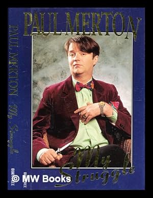 Seller image for My struggle / Paul Merton for sale by MW Books