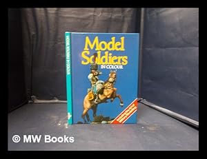 Seller image for Model soldiers in colour for sale by MW Books