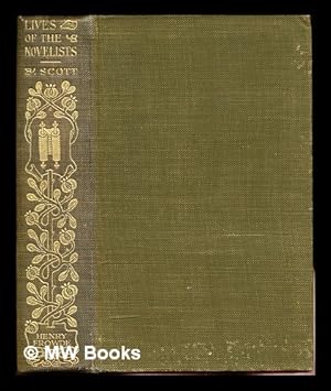 Image du vendeur pour The lives of the novelists / by Sir Walter Scott. With an introduction by Austin Dobson mis en vente par MW Books