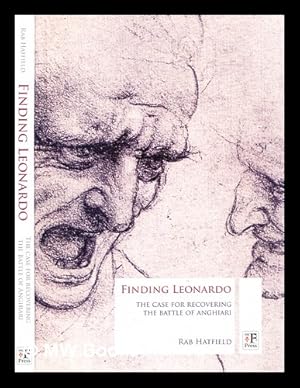 Seller image for Finding Leonardo : the case for recovering the Battle of Anghiari / Rab Hatfield for sale by MW Books