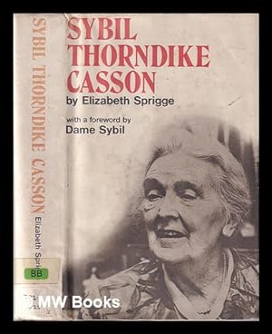 Imagen del vendedor de Sybil Thorndike Casson / with a foreword by Dame Sybil a la venta por MW Books