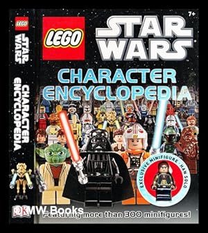 Immagine del venditore per LEGO Star Wars : character encyclopedia / written by Hannah Dolan ; with Elizabeth Dowsett, Shari Last and Victoria Taylor venduto da MW Books