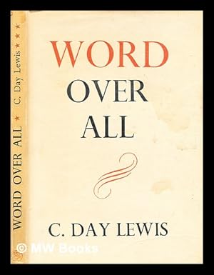 Seller image for Word over all : [poems] / by C. Day Lewis for sale by MW Books