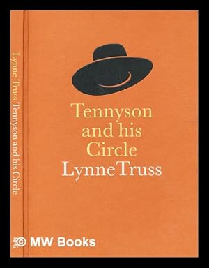 Imagen del vendedor de Tennyson and his circle / by Lynne Truss a la venta por MW Books