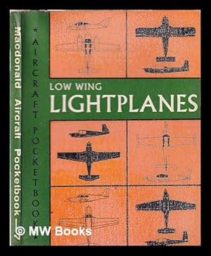 Seller image for Low Wing Lightplanes. Aircraft Pocketbook Volume 7 for sale by MW Books