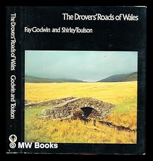 Image du vendeur pour The drovers' roads of Wales / photographs by Fay Godwin ; written by Shirley Toulson mis en vente par MW Books