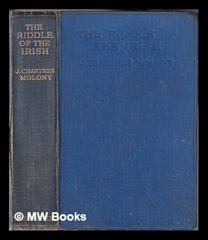 Seller image for The riddle of the Irish / J. Chartres Molony for sale by MW Books