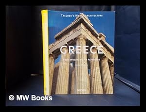 Seller image for Greece: from Mycenae to the Parthenon / Henri Stierlin; photographs: Anne and Henri Stierlin for sale by MW Books