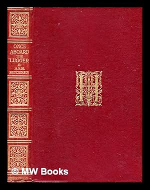 Imagen del vendedor de Once aboard the lugger : the history of George and his Mary / by A.S.M. Hutchinson a la venta por MW Books