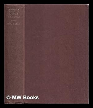 Seller image for Lenin and the Bolsheviks : the intellectual and political history of the triumph of communism in Russia / [by] Adam B. Ulam for sale by MW Books