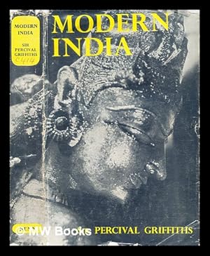 Seller image for Modern India / by Sir Percival Griffiths for sale by MW Books