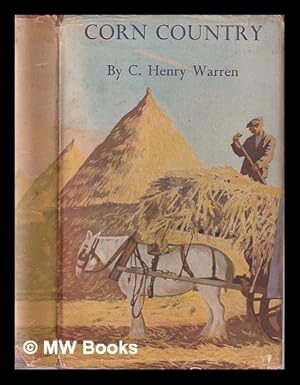 Bild des Verkufers fr Corn country / by C. Henry Warren zum Verkauf von MW Books