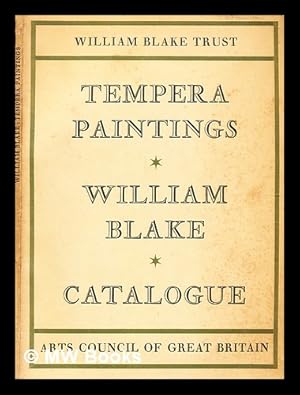 Seller image for The tempera paintings of William Blake: a critical catalogue with an introduction by Geoffrey Keynes; thirteen collotype plates for sale by MW Books