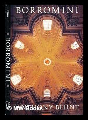 Seller image for Borromini / Anthony Blunt for sale by MW Books