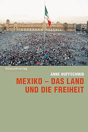 Seller image for Mexiko - das Land und die Freiheit for sale by wortart-buchversand