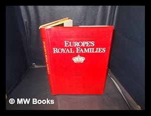 Seller image for The Country Life book of Europe's royal families / [by] Maria Kroll, Jason Lindsey ; with photographs by Lichfield for sale by MW Books