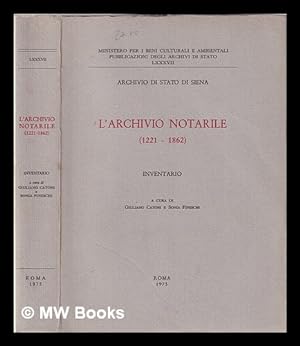 Bild des Verkufers fr L'archivio notarile (1221-1862) / inventario a cura di Giuliano Catoni e Sonia Fineschi zum Verkauf von MW Books