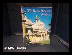 Seller image for The Royal Pavilion, Brighton for sale by MW Books